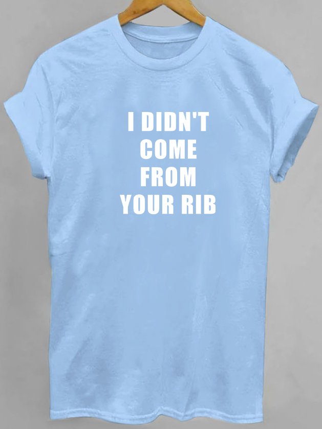I DIDN'T COME FROM YOUR RIB  Equality  Equality Day T-Shirt
