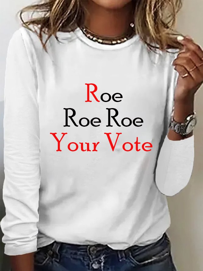 Roe Roe Roe Your Vote  Empowerment National Voter Registration Day T-Shirt