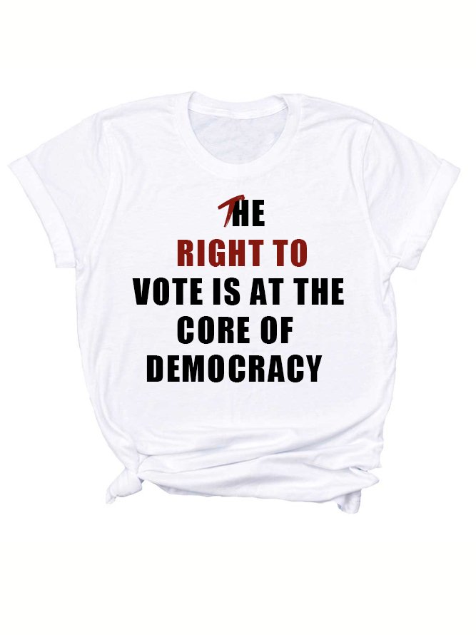 The right to vote is at the core of democracy Empowerment National Voter Registration Day T-Shirt