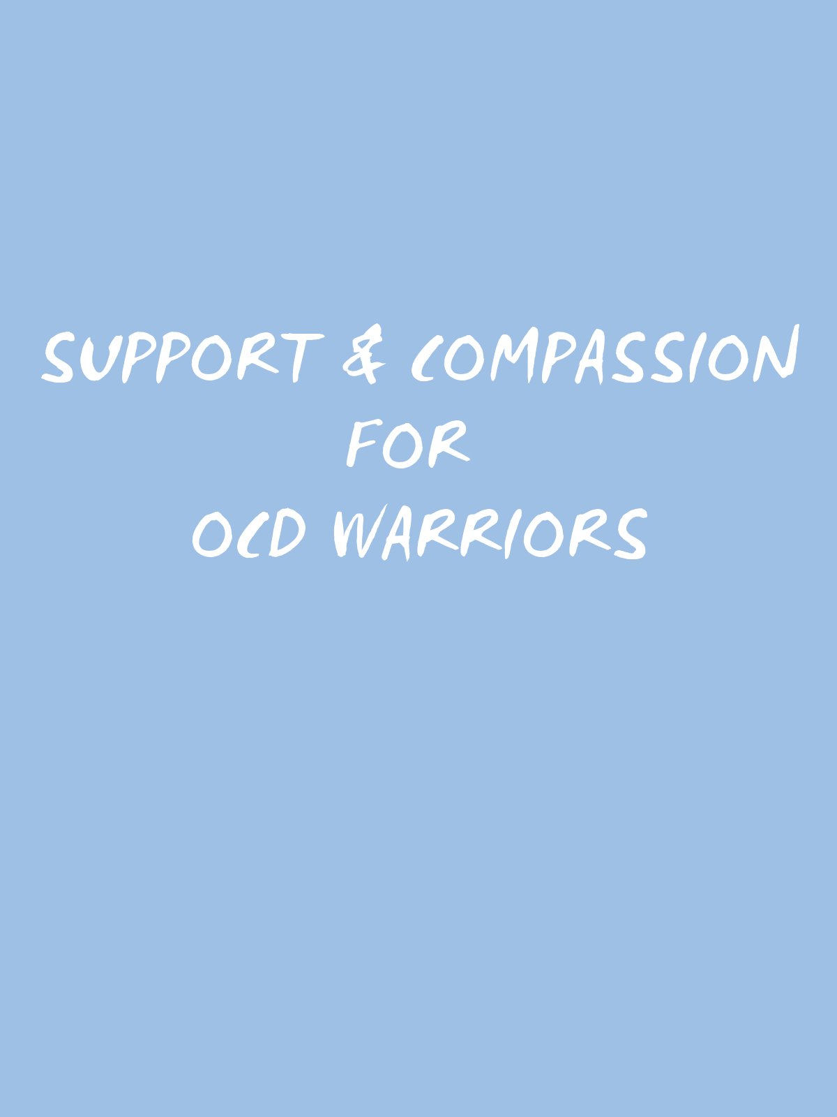 Support and Compassion for OCD Warriors OCD T-Shirt