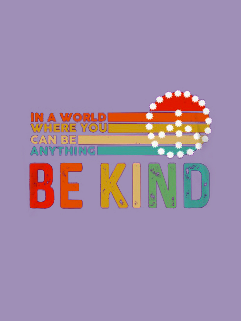 in a world where you anything be kind Equality  Equality Day T-Shirt