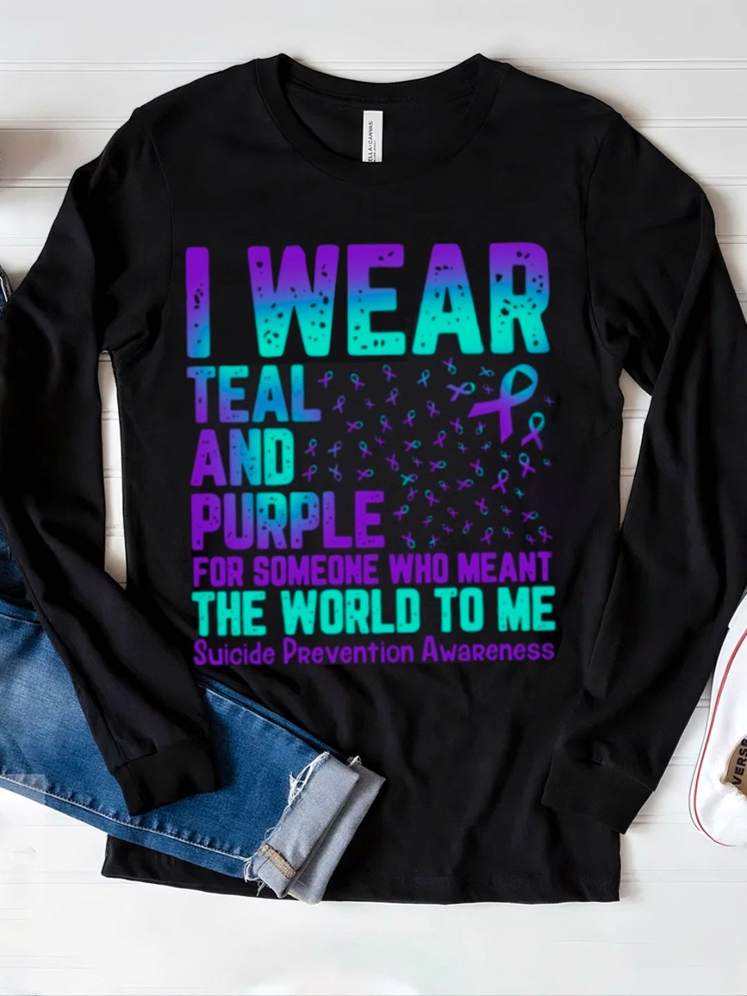 I WEAR TEAL AND PURPLE   FOR SOMEONE WHO MEANT THE WORLD TO ME Suicide PRevention AwaReness  MDD 	NSPW T-Shirt