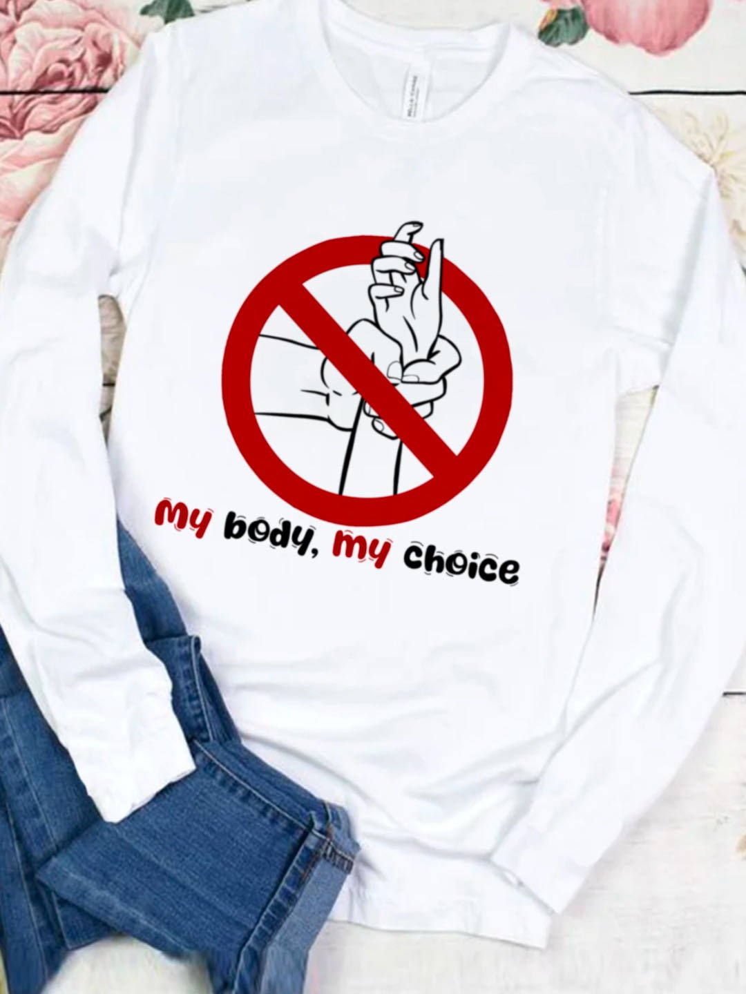 My body, my choice Bodily autonomy National Abortion Rights Action Day  T-Shirt