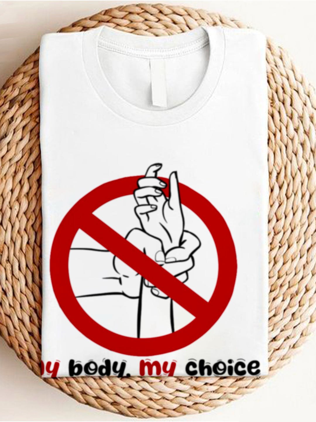 My body, my choice Bodily autonomy National Abortion Rights Action Day  T-Shirt