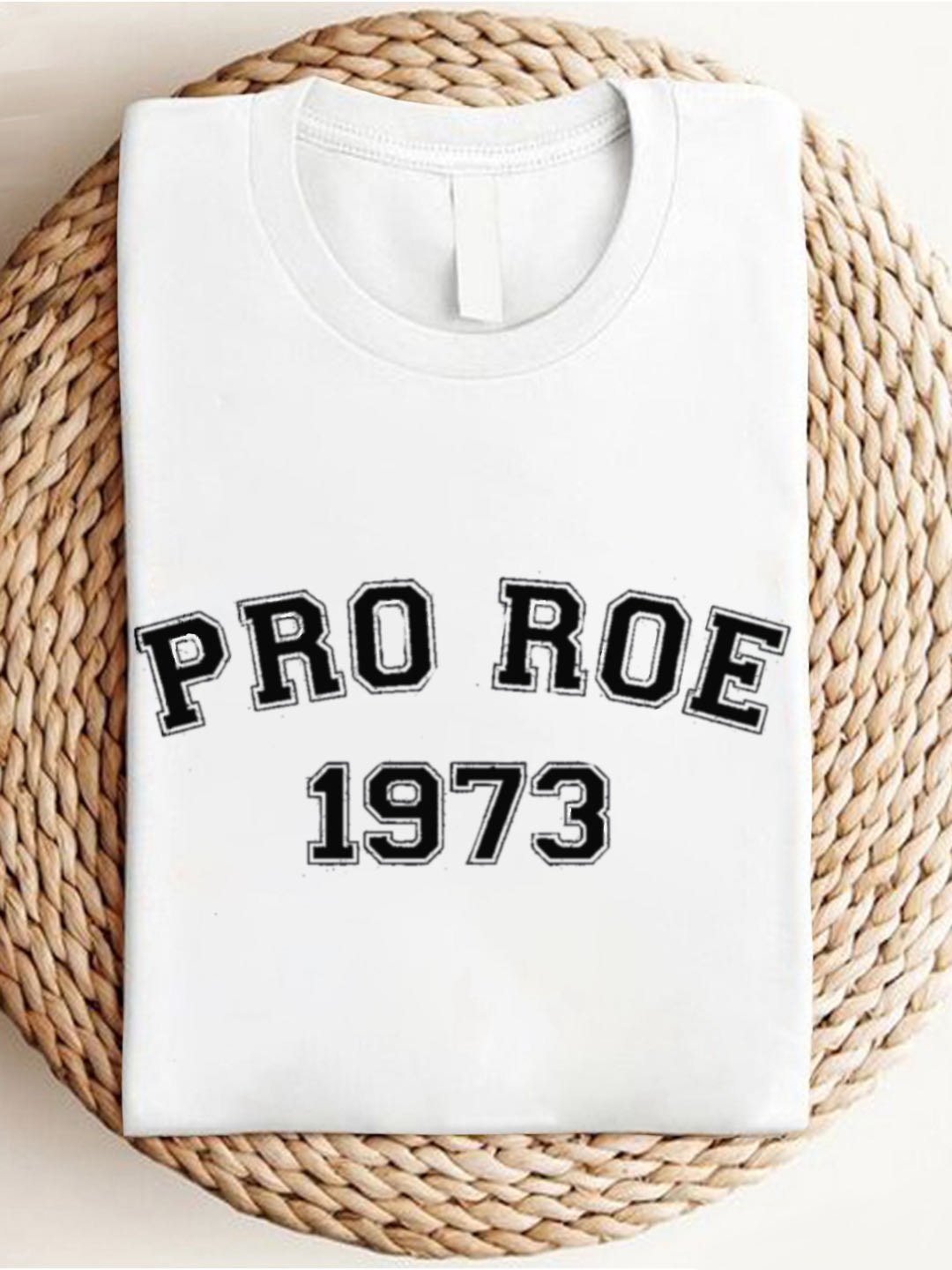 Pro roe 1973 Bodily autonomy  T-Shirt