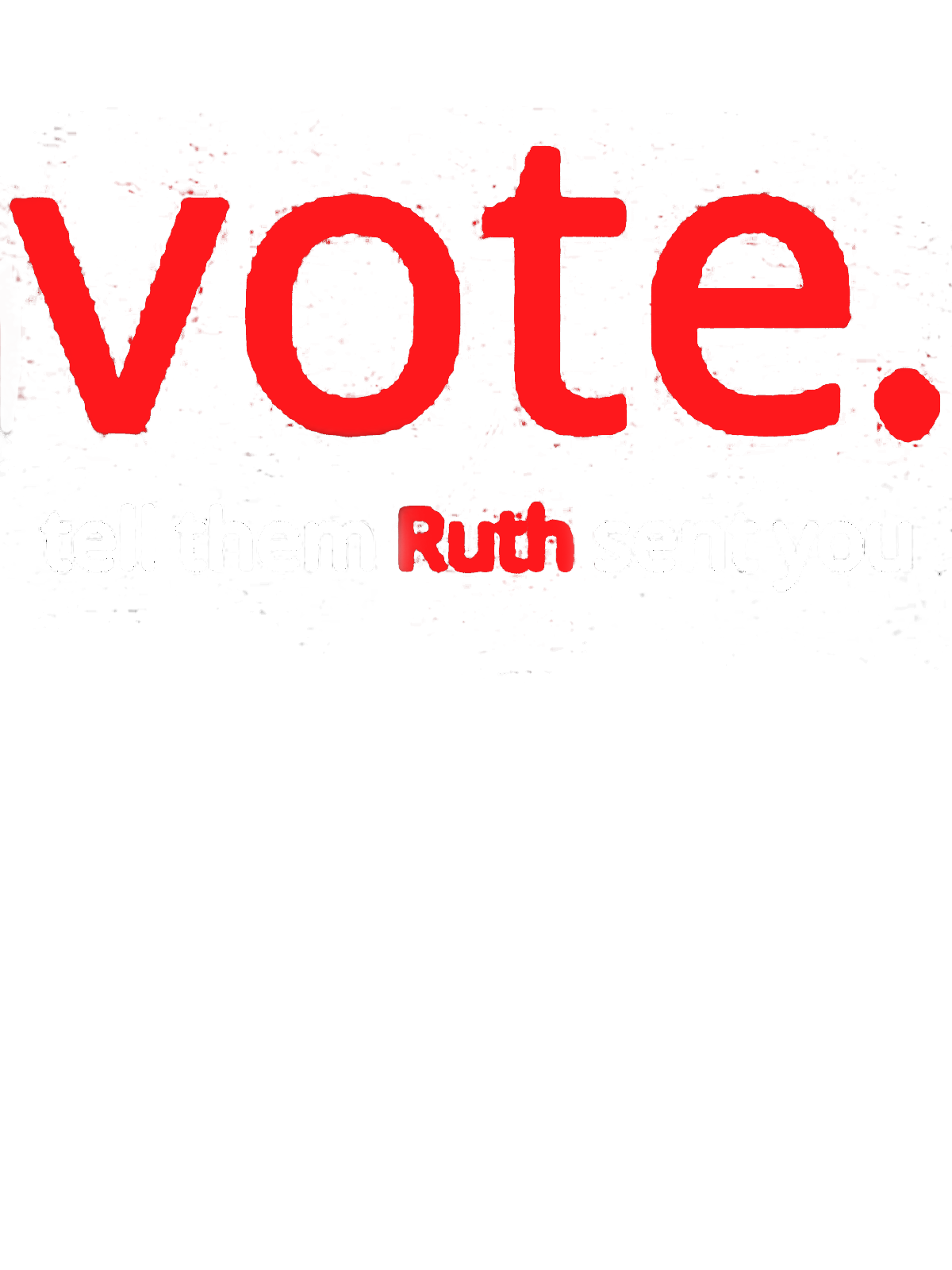 Women's Vote Like Ruth Sent You Empowerment National Voter Registration Day T-Shirt