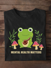 Mental Health Matters MDD NSPW T-Shirt